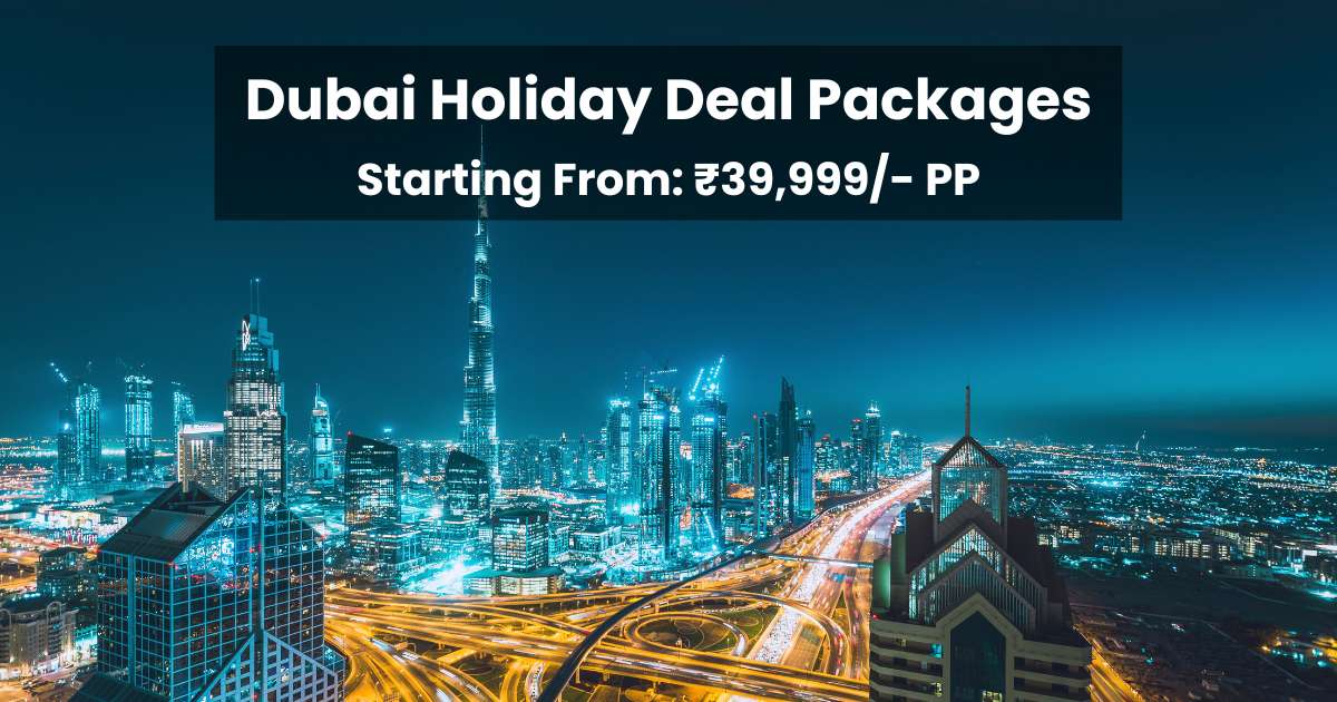 Dubai 6 Nights 7 Days Package From Mumbai Holidays in Dubai - Book Dubai Holiday Tour Package, UAE | DPauls Travel
